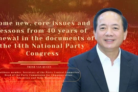 Some new, core issues and lessons from 40 years of renewal in the documents of the 14th National Party Congress