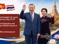 Video: Top leader’s visit deepens Viet Nam-Thailand comprehensive strategic partnership