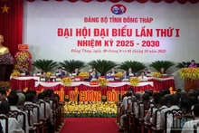 Opening of the first Congress of the Dong Thap Provincial Party Committee for the 2025–2030 term.