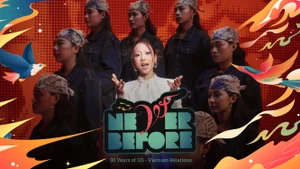 “Never Before” revisits key milestones in the US–Viet Nam relationship while highlighting the next generation as the most vivid reflection of the partnership today. (Photo: US Embassy Ha Noi)