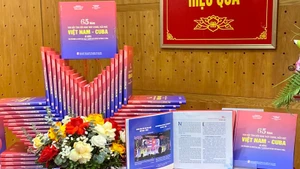 The book, entitled "65 Years of Fostering the Exemplary and Loyal Friendship between Viet Nam and Cuba". (Photo: VNA)