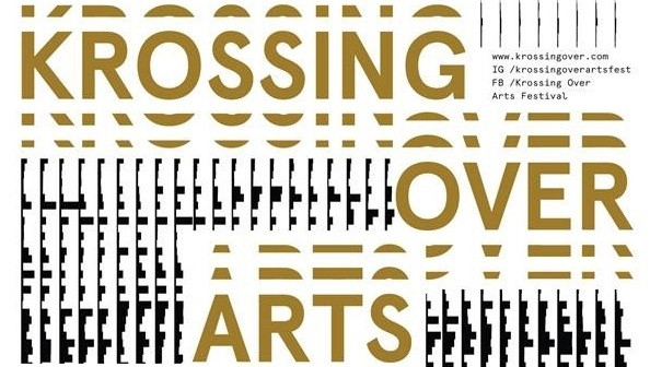 April 1-7: Krossing Over Arts Festival 2019 in HCMC