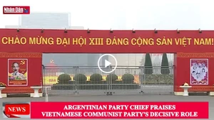 Argentinian party chief praises Vietnamese Communist Party’s decisive role