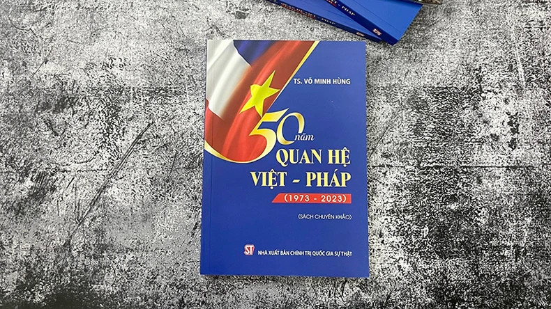 The cover of the book "50 Years of Vietnam-France Relations (1973-2023)"