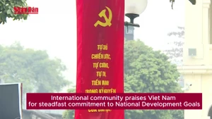 [Video] International community praises Viet Nam for steadfast commitment to National Development Goals