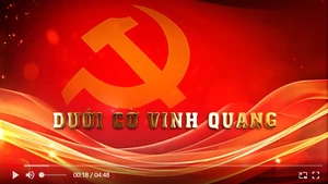 [Video] The 11th National Party Congress: Overcoming hardships to renew in period of multiple challenges