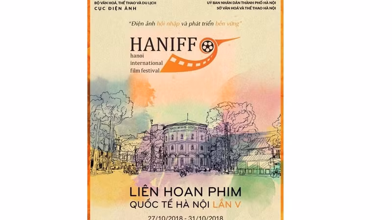 The fifth Hanoi International Film Festival (HANIFF) 2018 will take place in October 27 to 31.